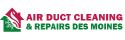 Air Duct Cleaning & Repairs Des Moines