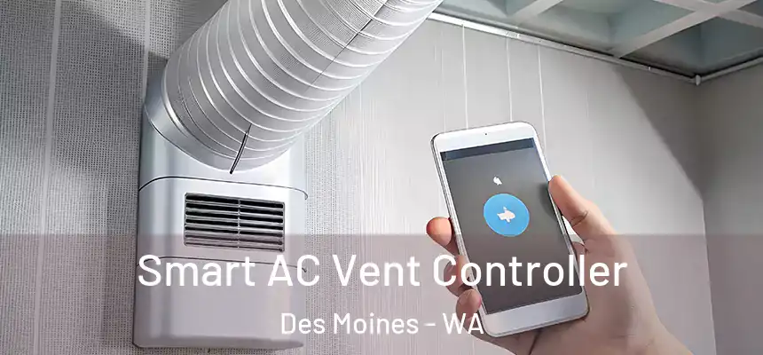  Smart AC Vent Controller Des Moines - WA